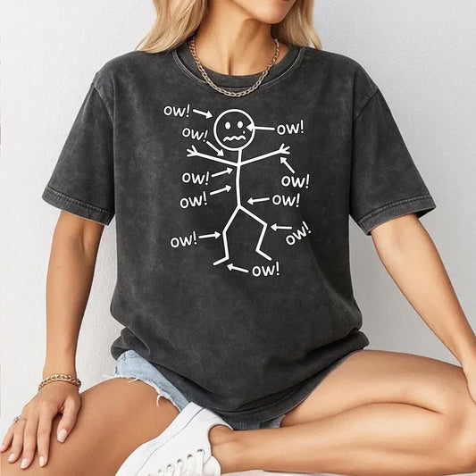 Funny Ow Ow Ow Ow Saying Body Pain Character Humor Sarcastic T-Shirt